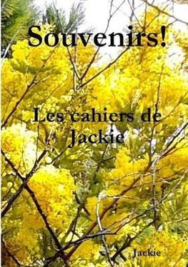 Souvenirs! Les cahiers de Jackie