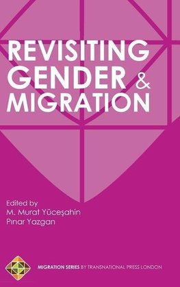 Revisiting Gender and Migration