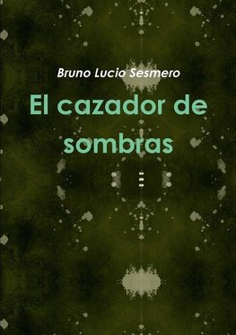 El Cazador de Sombras