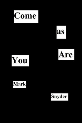 Snyder, M: Come as You Are