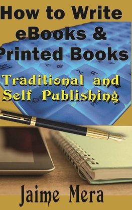 How to Write eBooks and Printed Books