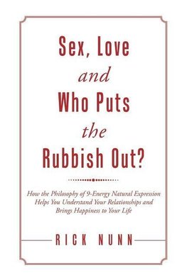 Sex, Love and Who Puts the Rubbish Out?