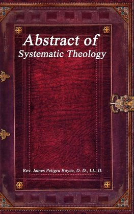 Abstract of Systematic Theology