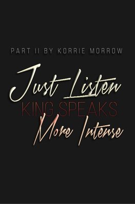 Morrow, K: Just Listen More Intense