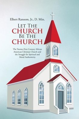 Let The Church Be The Church