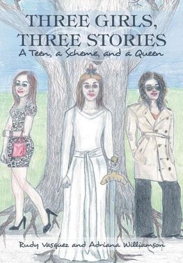 Three Girls, Three Stories