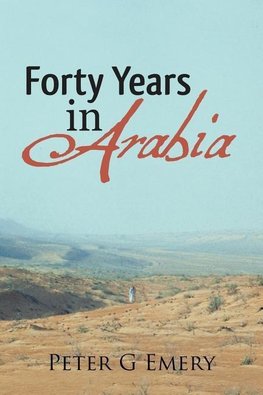 Forty Years in Arabia