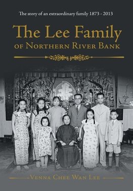 The Lee Family of Northern River Bank