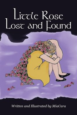 Little Rose Lost and Found