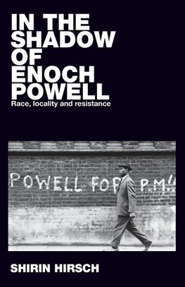 In the shadow of Enoch Powell