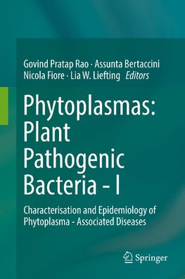 Phytoplasmas: Plant Pathogenic Bacteria - I