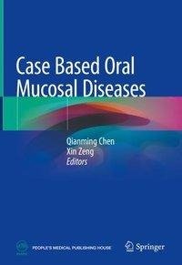 Case Based Oral Mucosal Diseases