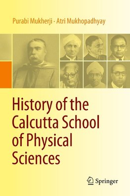 History of the Calcutta School of Physical Sciences