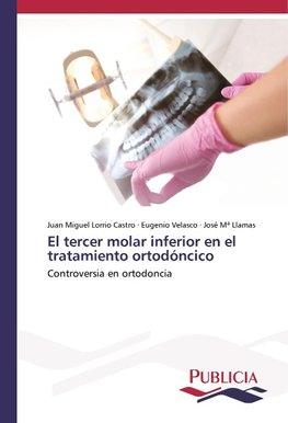 El tercer molar inferior en el tratamiento ortodóncico