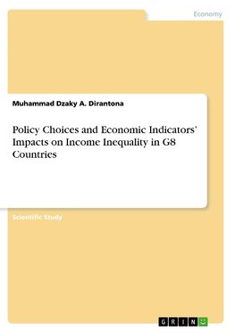 Policy Choices and Economic Indicators' Impacts on Income Inequality in G8 Countries