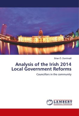 Analysis of the Irish 2014 Local Government Reforms