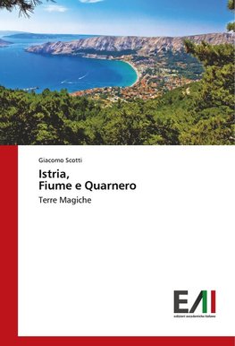 Istria, Fiume e Quarnero