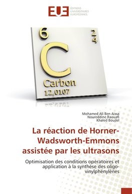 La réaction de Horner-Wadsworth-Emmons assistée par les ultrasons