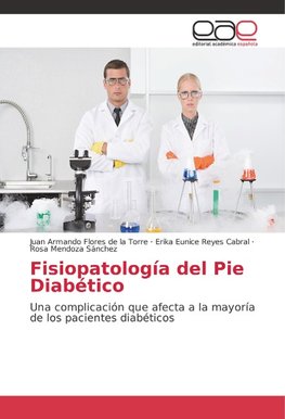 Fisiopatología del Pie Diabético