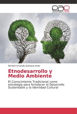 Etnodesarrollo y Medio Ambiente