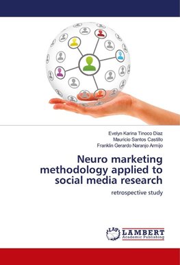 Neuro marketing methodology applied to social media research