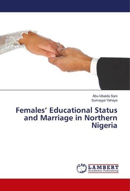 Females' Educational Status and Marriage in Northern Nigeria