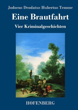 Eine Brautfahrt