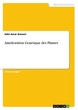 Amelioration Genetique des Plantes