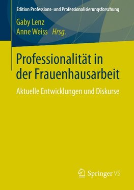 Professionalität in der Frauenhausarbeit