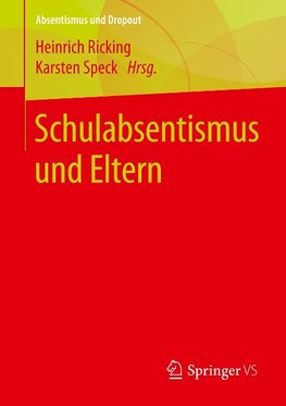 Schulabsentismus und Eltern