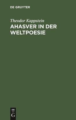 Ahasver in der Weltpoesie