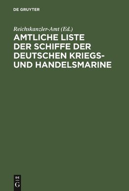 Amtliche Liste der Schiffe der Deutschen Kriegs- und Handelsmarine