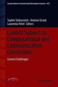 Control Subject to Computational and Communication Constraints