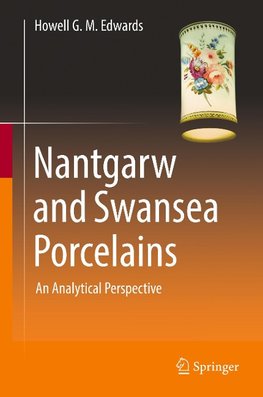 Nantgarw and Swansea Porcelains