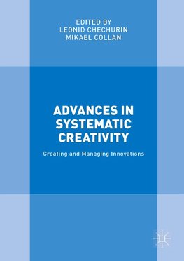 Advances in Systematic Creativity