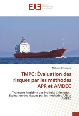 TMPC: Évaluation des risques par les méthodes APR et AMDEC