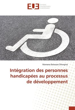 Intégration des personnes handicapées au processus de développement