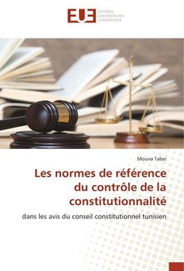 Les normes de référence du contrôle de la constitutionnalité