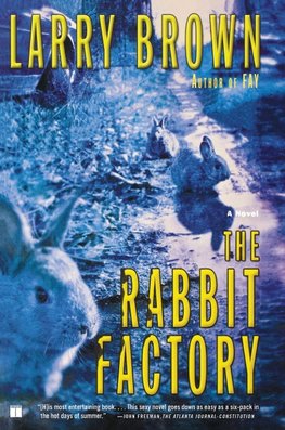 The Rabbit Factory