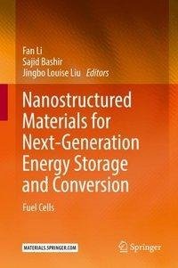 Nanostructured Materials for Next-Generation Energy Storage and Conversion