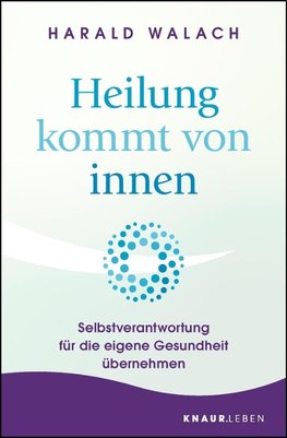 Heilung kommt von innen