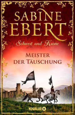 Schwert und Krone - Meister der Täuschung