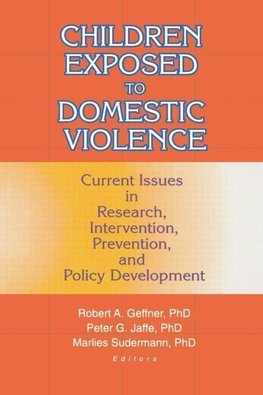 Jaffe, P: Children Exposed to Domestic Violence