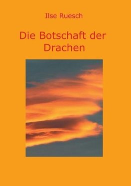 Die Botschaft der Drachen