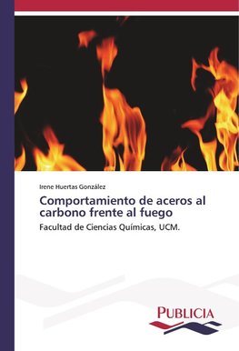 Comportamiento de aceros al carbono frente al fuego