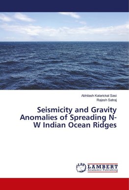 Seismicity and Gravity Anomalies of Spreading N-W Indian Ocean Ridges