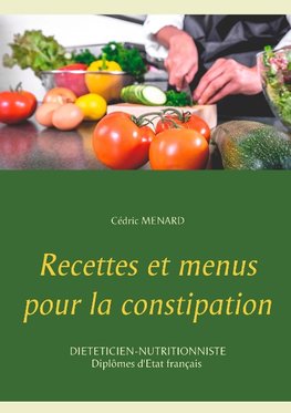 Recettes et menus pour la constipation