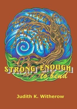 Strong Enough to Bend