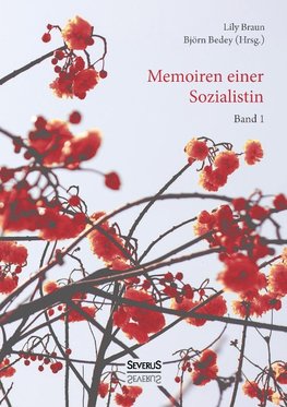 Memoiren einer Sozialistin -  Band 1