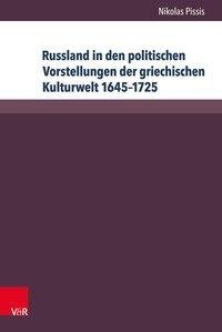 Russland in den politischen Vorstellungen der griechischen Kulturwelt 1645-1725